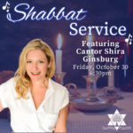 Shabbat Service Featuring Cantor Shira Ginsburg