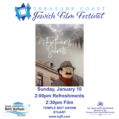 Treasure Coast Jewish Film Festival "My Father's Secret"