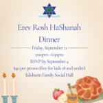 Erev Rosh HaShanah/Shabbat Dinner