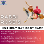 Rabbi Rose's High Holy Day Boot Camp